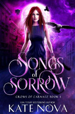 [Crows of Carnage 01] • Songs of Sorrow